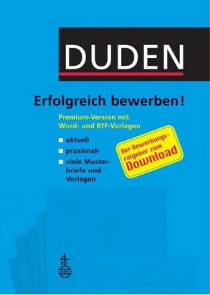 Duden – Erfolgreich bewerben!